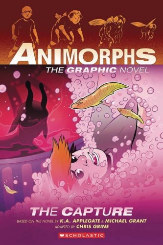 ANIMORPHS HC GN VOL 06 THE CAPTURE (9781338796278)