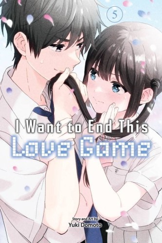 I WANT TO END THIS LOVE GAME GN VOL 05 (9781974751846)