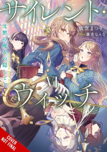 SILENT WITCH LIGHT NOVEL SC VOL 06 (9781975392666)