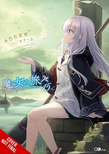 WANDERING WITCH JOURNEY ELAINA LIGHT NOVEL SC VOL 15 (9781975368715)