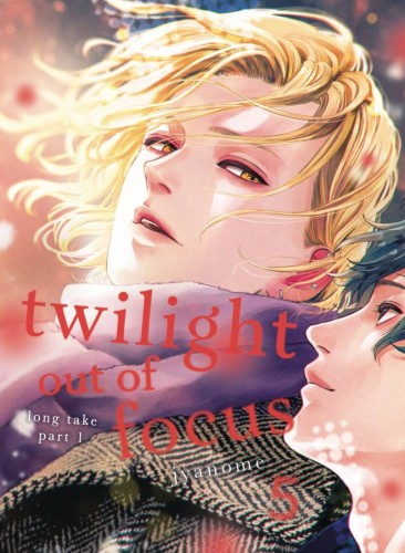 TWILIGHT OUT OF FOCUS GN VOL 06 LONG TAKE PT 2 (9781647294410)