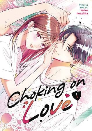 CHOKING ON LOVE GN VOL 01 (9798891608726)