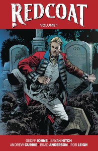 REDCOAT TP VOL 01 BRYAN HITCH & BRAD ANDERSON CVR