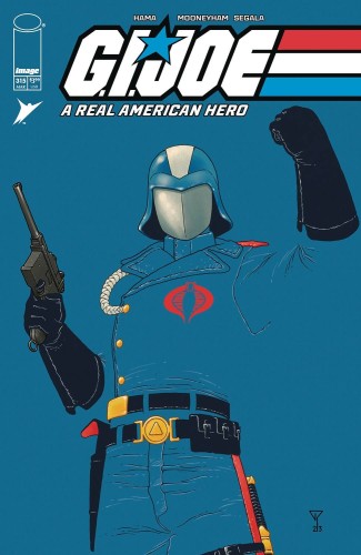 GI JOE A REAL AMERICAN HERO #315 CVR C 10 COPY INCV