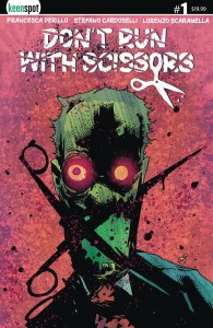DONT RUN WITH SCISSORS #1 CVR F CARDOSELLI HOLOFOIL