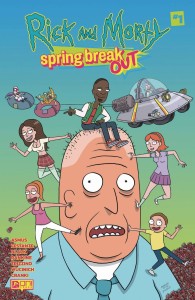 RICK AND MORTY SPRING BREAK OUT #1 CVR A RANKINE