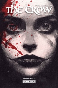 CROW FLESH AND BLOOD #2 (OF 3) CVR C CONNELLY