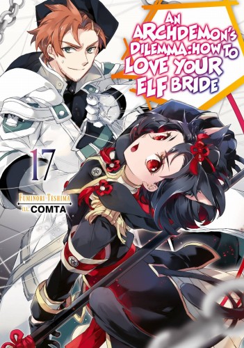 ARCHDEMONS DILEMMA HOW LOVE ELF BRIDE LIGHT NOVEL SC VOL 17 (9781718357167)