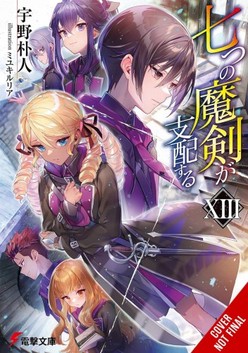 REIGN OF SEVEN SPELLBLADES LIGHT NOVEL SC VOL 13 (9798855407396)
