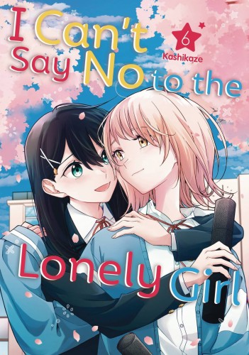 I CANT SAY NO TO LONELY GIRL GN VOL 06 (9798888771143)