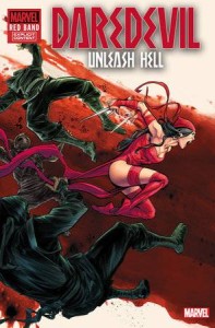 DAREDEVIL UNLEASH HELL RED BAND #1 (OF 5) 25 COPY INCV (POLYBAG)