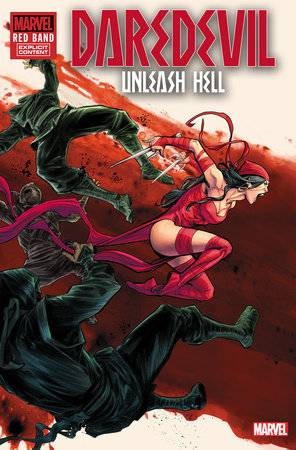 DAREDEVIL UNLEASH HELL RED BAND #1 (OF 5) 25 COPY INCV (POLYBAG)