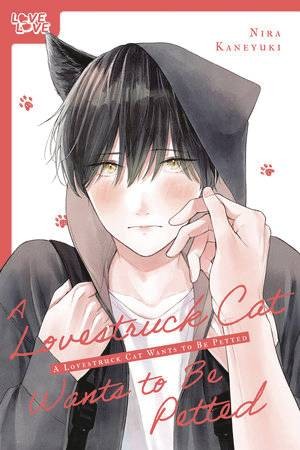 A LOVESTRUCK CAT WANTS TO BE PETTED GN (9781427880598)