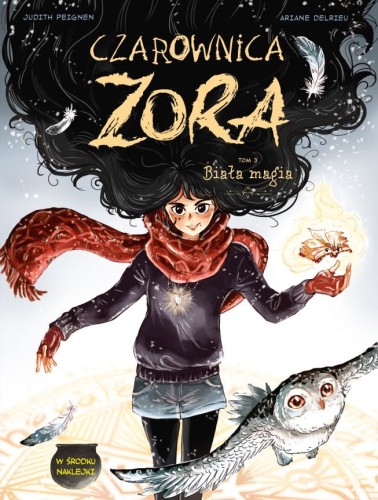 Czarownica Zora. Biała magia Tom 3 (9788328162259)