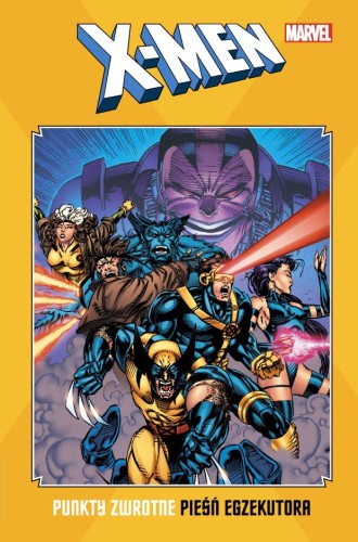 X-Men. Punkty zwrotne. Pieśń egzekutora (9788328171190)
