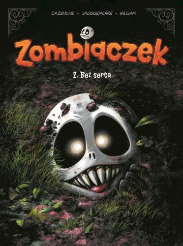 Zombiaczek. Bez serca Tom 2 (9788328162402)