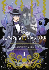Twisted-Wonderland. Zdarzenia w Octavinelle Tom 1