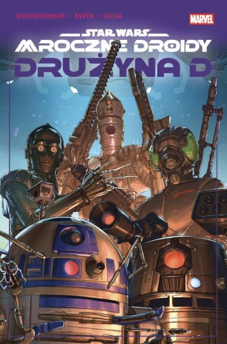 Star Wars. Mroczne droidy. Drużyna D (9788328171572)