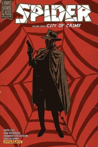 SPIDER TP VOL 03 CITY OF CRIME (9781606905036)