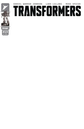 TRANSFORMERS #19 CVR G BLANK SKETCH CVR
