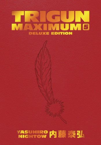 TRIGUN MAXIMUM DLX ED HC VOL 05 (9781506738765)