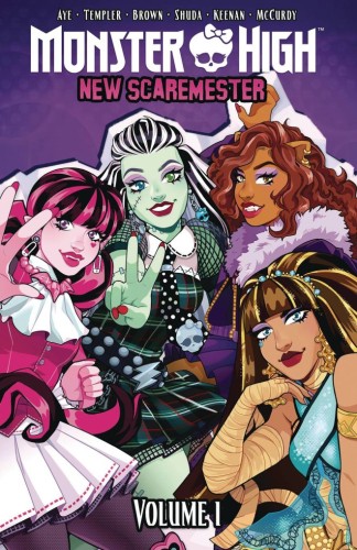 MONSTER HIGH NEW SCAREMESTER TP VOL 01 (9798887242590)
