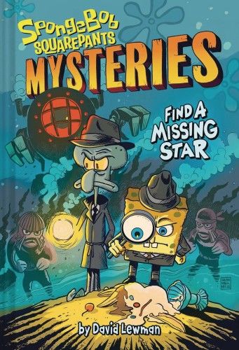 SPONGEBOB SQUAREPANTS MYSTERIES SC FIND A MISSING STAR (9781419757730)
