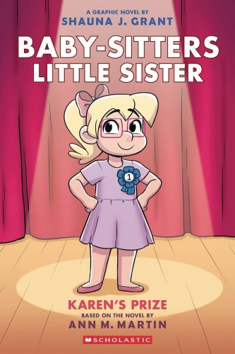 BABY SITTERS LITTLE SISTER GN VOL 10 KARENS PRIZE (9781339005072)