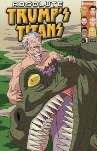ABSOLUTE TRUMPS TITANS #1 CVR D RFK EATS T REX