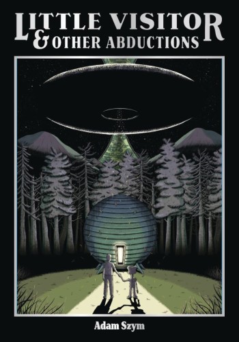 LITTLE VISITOR & OTHER ABDUCTIONS HC (9781637157961)