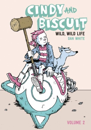 CINDY AND BISCUIT GN VOL 02 WILD WILD LIFE (9781637157992)