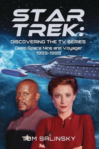 STAR TREK DISCOVERING THE TV SERIES DS9 & VOYAGER HC (9781399034999)