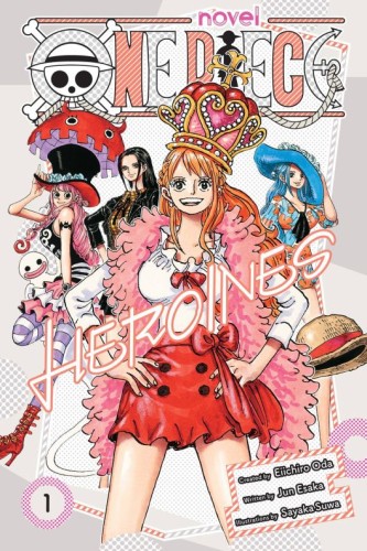 ONE PIECE HEROINES GN VOL 01 (9781974752836)
