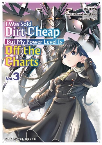 I WAS SOLD DIRT CHEAP POWER LEVEL IS OFF CHARTS GN VOL 03 (9781642734423)