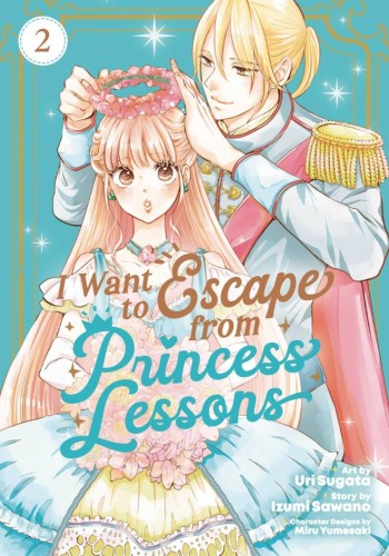 I WANT TO ESCAPE PRINCESS LESSONS GN VOL 02 (9798891608818)
