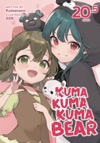 KUMA KUMA KUMA BEAR NOVEL SC VOL 20.5 (9798893731576)