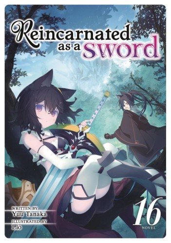 REINCARNATED AS A SWORD LIGHT NOVEL SC VOL 16 (9798891609563)