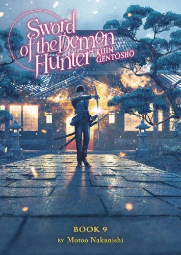 SWORD OF DEMON HUNTER KIJIN GENTOSHO SC NOVEL 09 (9798891609655)