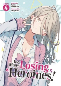 TOO MANY LOSING HEROINES L NOVEL 04
