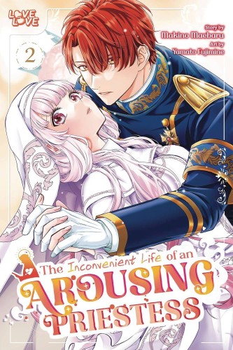 INCONVENIENT LIFE OF AN AROUSING PRIESTESS GN VOL 02 (9781427880789)