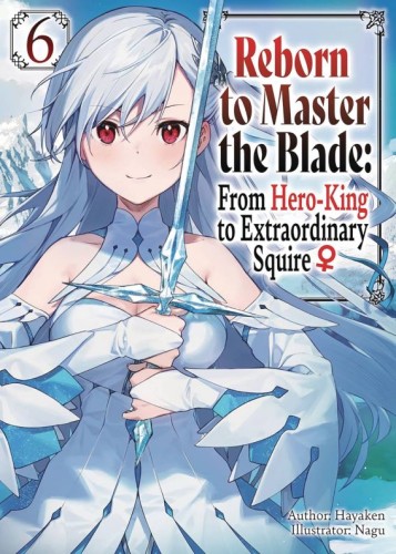 REBORN TO MASTER BLADE NOVEL SC VOL 06 (9781975377960)
