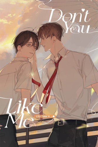 DON'T YOU LIKE ME (NOVEL) VOL 02 ROSMEI (WITH FREEBIES) (9789819417469)