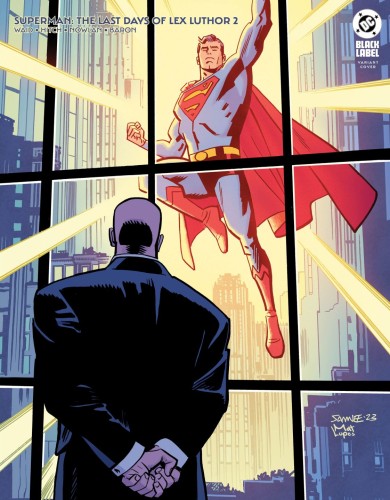 SUPERMAN THE LAST DAYS OF LEX LUTHOR #2 (OF 3) CVR B CHRIS SAMNEE VAR