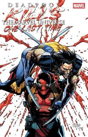 DEADPOOL KILLS THE MARVEL UNIVERSE ONE LAST TIME #1 YU FOIL VAR