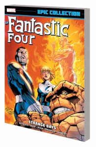 FANTASTIC FOUR EPIC COLLECTION TP VOL 25 STRANGE DAYS