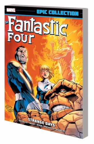 FANTASTIC FOUR EPIC COLLECTION TP VOL 25 STRANGE DAYS (9780785192954)