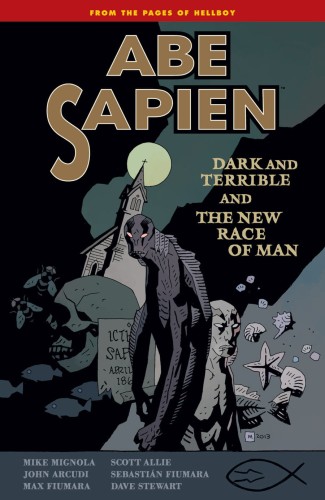 ABE SAPIEN TP VOL 03 DARK TERRIBLE NEW RACE MAN (9781616552848)