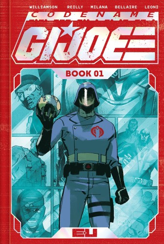 CODENAME GI JOE DELUXE EDITION HC BOOK 01 DIRECT MARKET EXCLUSIVE ANDREA MILANA & ANNALISA LEONI SPOT FOIL CVR (9781534333895)