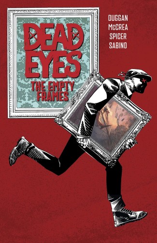 DEAD EYES TP VOL 02 THE EMPTY FRAMES (9781534317154)
