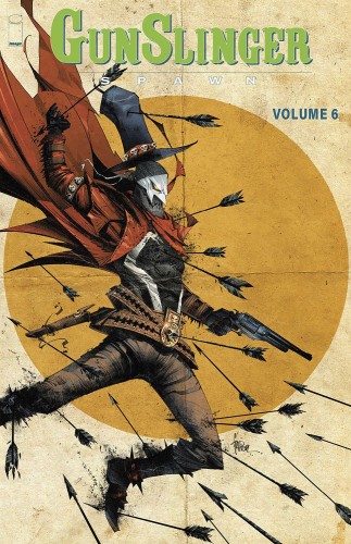 GUNSLINGER SPAWN TP VOL 06 (9781534335042)